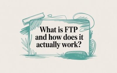 What Is FTP and How Does It Actually Work? what-is-ftp-ftp-question.jpg