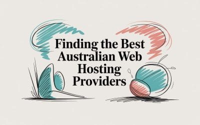 Finding the Best Australian Web Hosting Providers best-australian-web-hosting-graphic-title