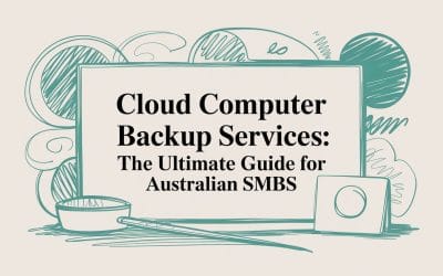 Cloud Computer Backup Services: The Ultimate Guide for Australian SMBs cloud-computer-backup-services-title-card.jpg
