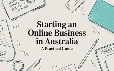 Starting an Online Business in Australia: A Practical Guide starting-an-online-business-practical-guide.jpg