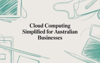 Cloud Computing Simplified for Australian Businesses cloud-computing-digital-tech