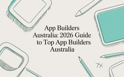 App Builders Australia: 2026 Guide to Top app builders australia app-builders-australia-guide-title