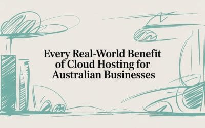 Every Real-World Benefit of Cloud Hosting for Australian Businesses benefit-of-cloud-hosting-informational-poster