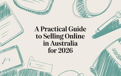 A Practical Guide to Selling Online in Australia for 2026 selling-online-in-australia-selling-guide