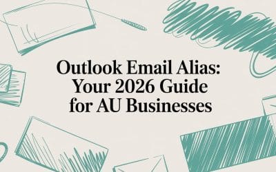 Outlook Email Alias: Your 2026 Guide for AU Businesses outlook-email-alias-email-guide