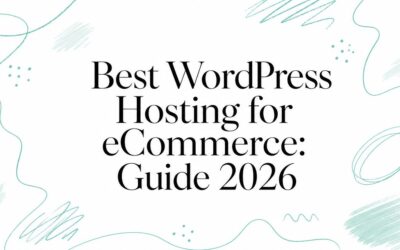 Best WordPress Hosting for eCommerce: Guide 2026 best-wordpress-hosting-for-ecommerce-guide-2026