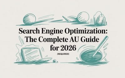 Search Engine Optimization: The Complete AU Guide for 2026 search-engine-optimization-seo-guide