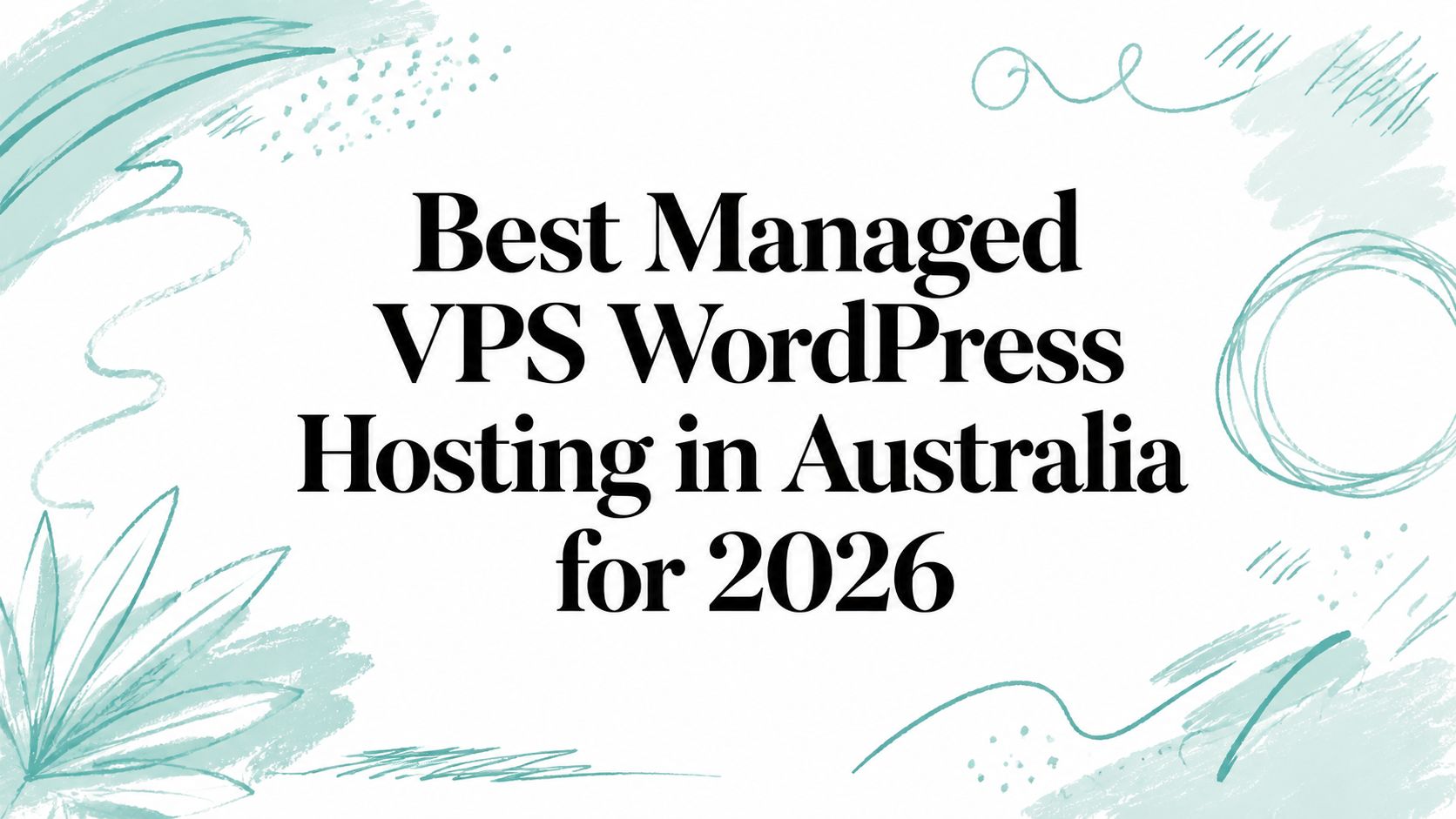 Best Managed VPS WordPress Hosting in Australia for 2026