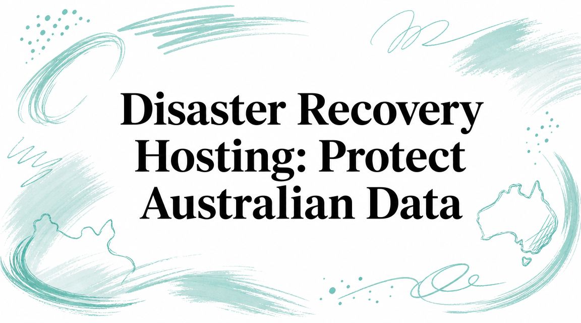 disaster recovery hosting australian data