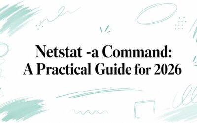 Netstat -a Command: A Practical Guide for 2026 netstat-a-command-title-graphic