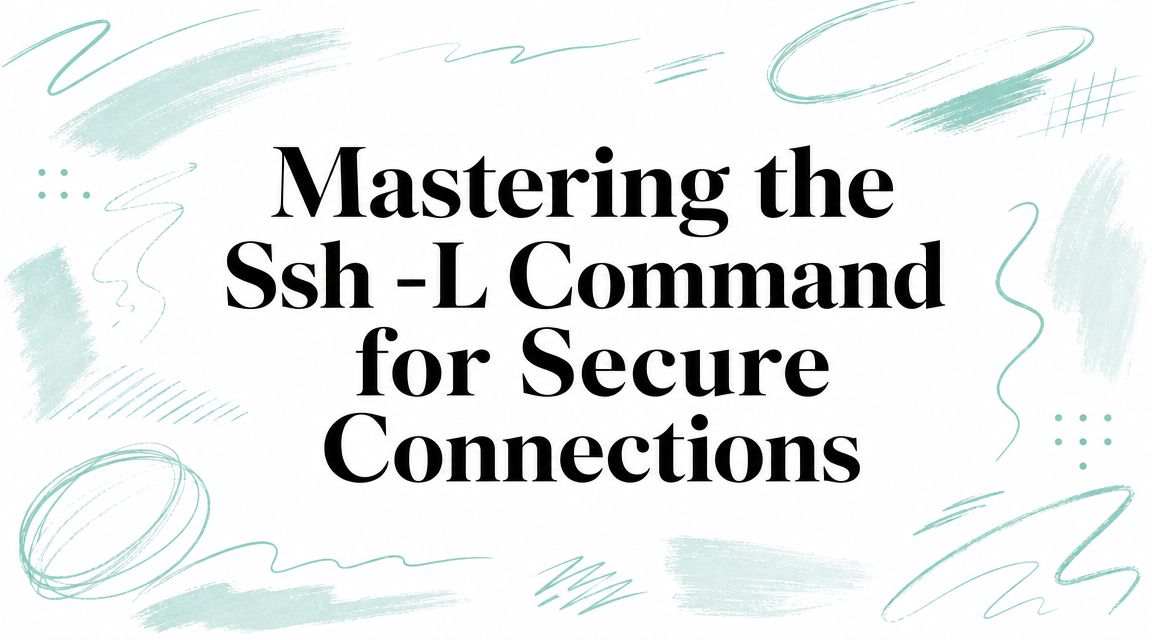 ssh l command secure connections