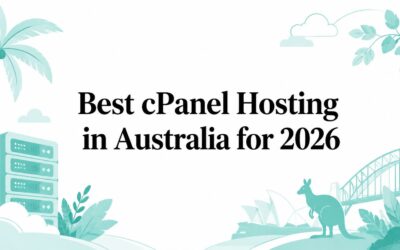 Best cPanel Hosting in Australia for 2026 best-cpanel-hosting-australia-servers