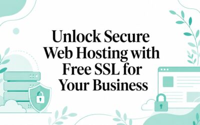 Unlock Secure Web Hosting with Free SSL for Your Business web-hosting-with-free-ssl-web-hosting