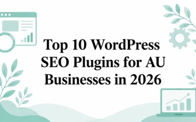 Top 10 WordPress SEO Plugins for AU Businesses in 2026 wordpress-seo-plugins-seo-analysis