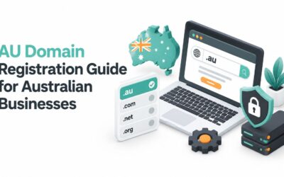 AU Domain Registration Guide for Australian Businesses au-domain-registration-domain-registration