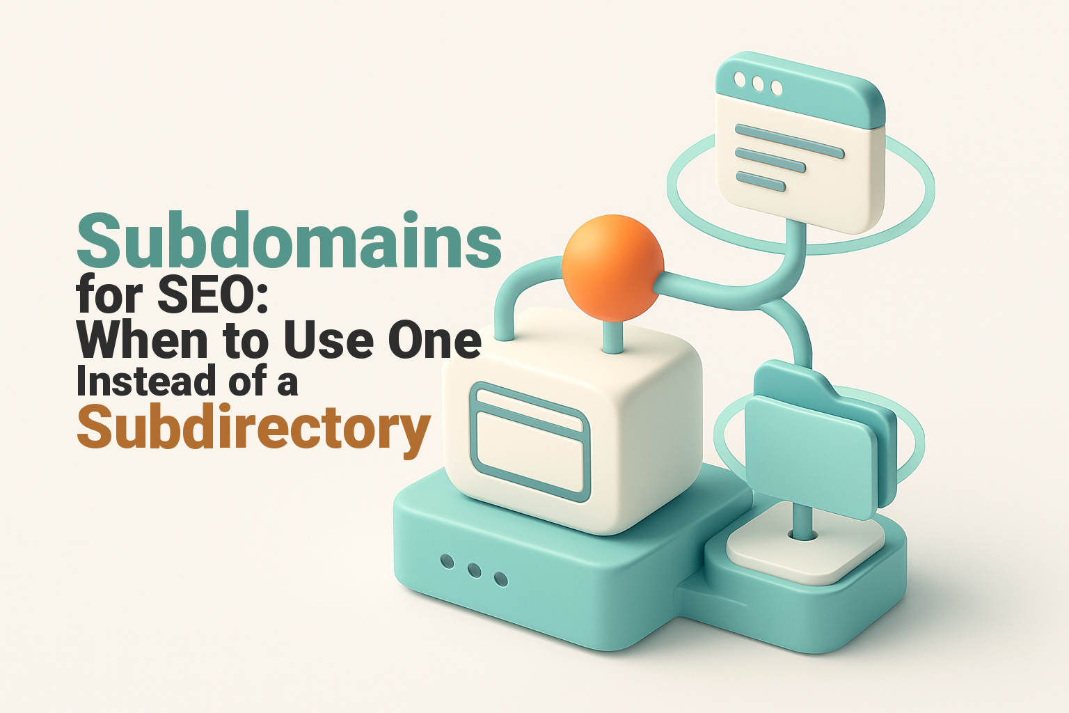 Website architecture branching into a subdomain and subdirectory.