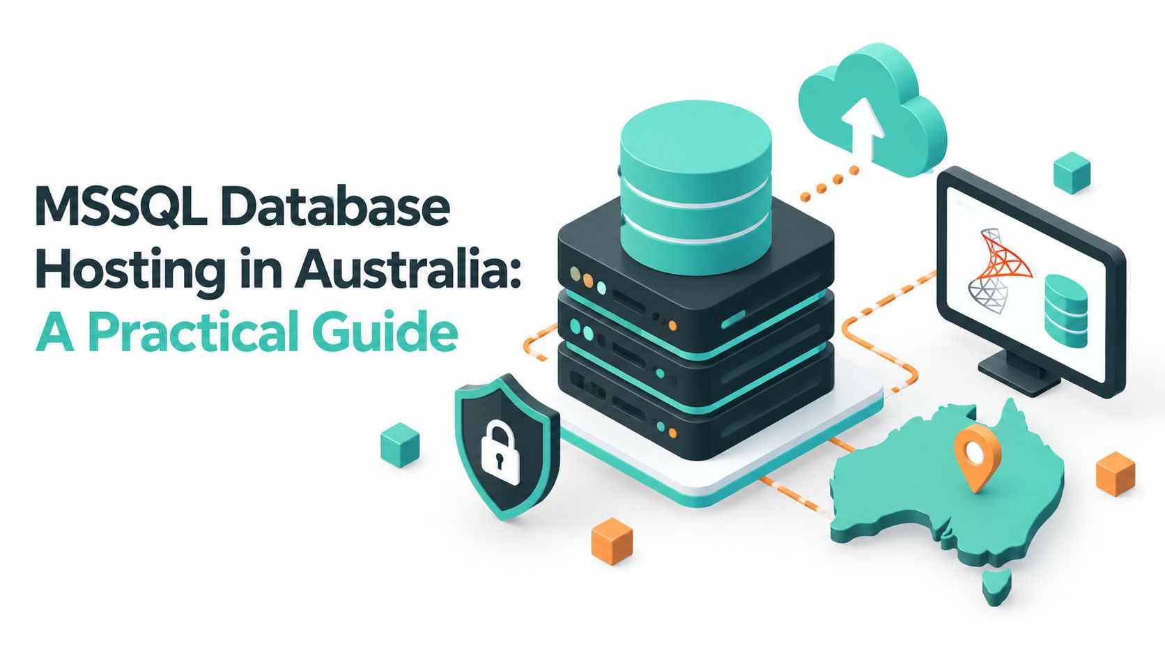 MSSQL Database Hosting in Australia: A Practical Guide