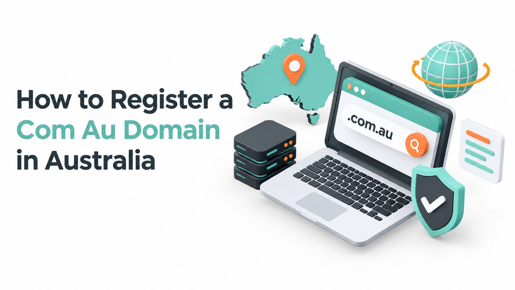 How to Register a Com Au Domain in Australia How to Register a Com Au Domain in Australia